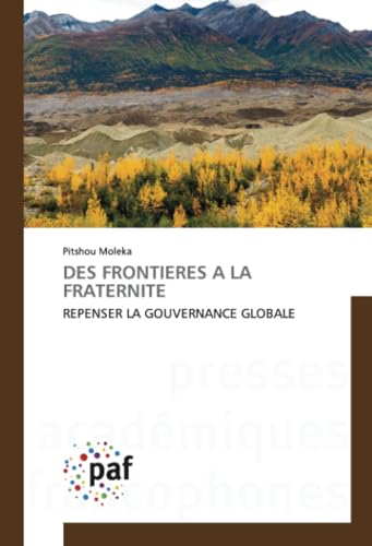 DES FRONTIERES A LA FRATERNITE: REPENSER LA GOUVERNANCE GLOBALE von Fromm Verlag