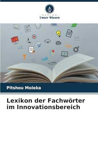 Lexikon der Fachwörter im Innovationsbereich von Verlag Unser Wissen