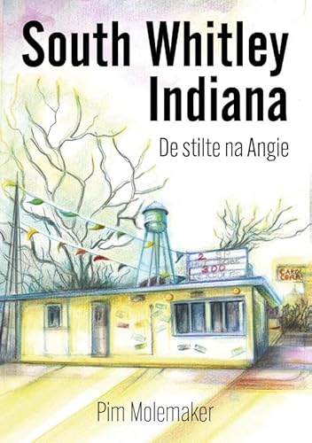 South Whitley Indiana: De stilte na Angie South Whitley Indiana: De stilte na Angie von Ambilicious LLP