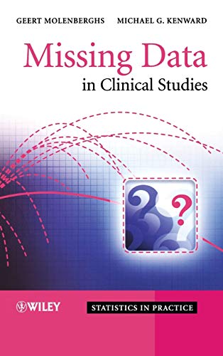 Missing Data in Clinical Studies (Statistics in Practice)