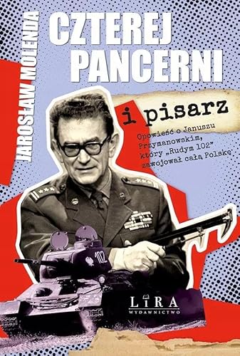 Czterej pancerni i pisarz von Lira Publishing