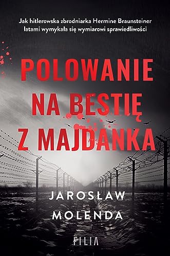 Polowanie na bestię z Majdanka von Filia