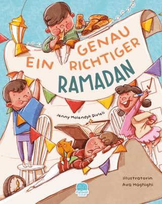 Ein Genau Richtiger Ramadan: Almanca Deutsch German von Karavan Cocuk Yayinlari