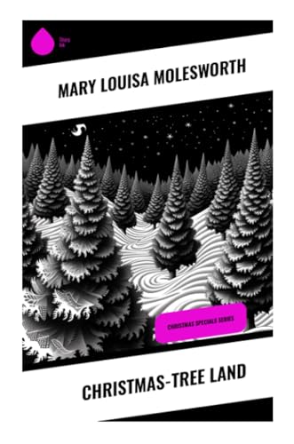 Christmas-Tree Land: Christmas Specials Series von Sharp Ink