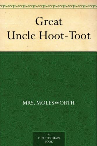Great-Uncle Hoot-Toot von Anson Street Press