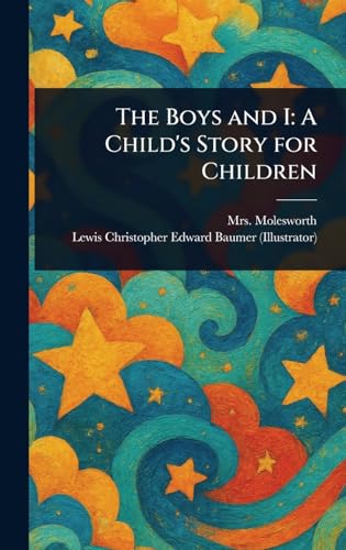 The Boys and I: A Child's Story for Children von Anson Street Press