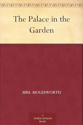 The Palace in the Garden von Anson Street Press
