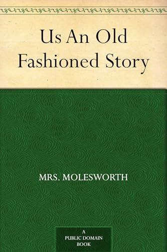 "Us," An Old Fashioned Story von Anson Street Press