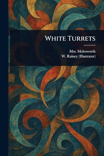 White Turrets von Anson Street Press