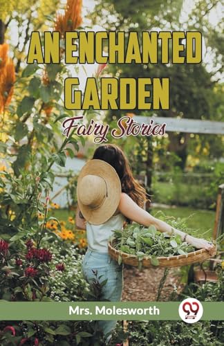 An Enchanted Garden Fairy Stories von Double 9 Books