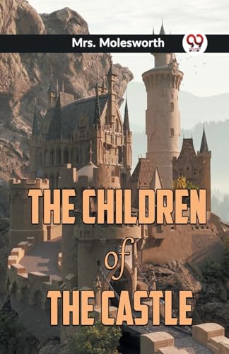 The Children of the Castle von Double 9 Books