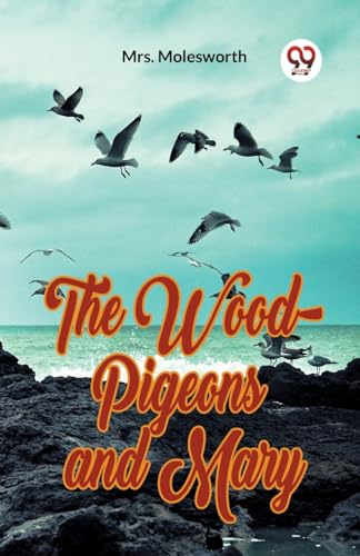 The Wood-Pigeons and Mary von Double9 Books