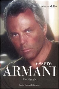 Essere Armani. Una biografia von Dalai Editore