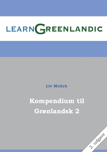Kompendium til Grønlandsk 2 von Books on Demand