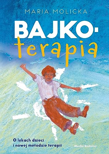 Bajkoterapia von Media Rodzina