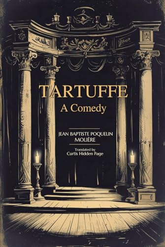 TARTUFFE: A Comedy von Independently published