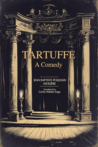 TARTUFFE: A Comedy von Independently published