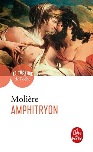 Amphitryon: Comédie 1668 von Le Livre de Poche
