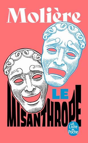 Le Misanthrope: Comédie (Ldp Theatre) von Le Livre de Poche