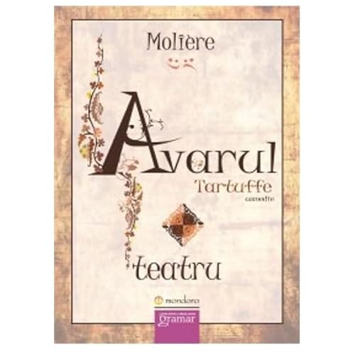 Avarul. Tartuffe von Gramar