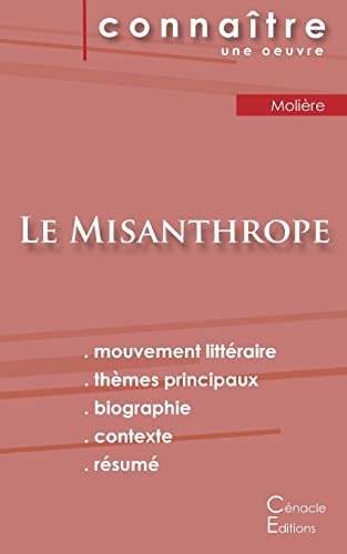Fiche de lecture Le Misanthrope de Molière (Analyse littéraire de référence et résumé complet) von Les Editions Du Cenacle