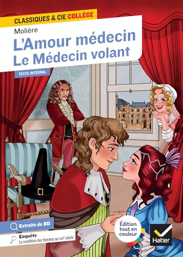 L'Amour médecin, Le Médecin volant: édition enrichie d'une adaptation BD du Médecin volant L'Amour médecin, Le Médecin volant: édition enrichie d'une adaptation BD du Médecin volant von HATIER