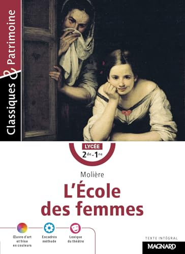 L'Ecole des femmes (CLASSIQUES & PATRIMOINE)