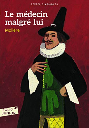 Le Medecin malgre lui Le Medecin malgre lui von Folio Junior