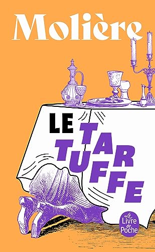 Le Tartuffe, französ. Ausgabe: Preface de Guy Dummur. Commentaires et notes de Jean-Pierre Collinet. (Ldp Theatre)