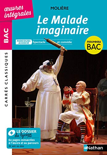 Le malade imaginaire: Parcours associé : Spectacle et comédie