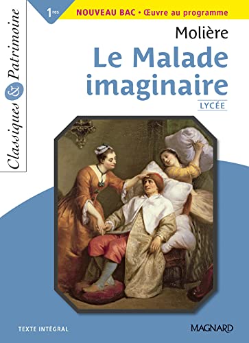 Le Malade imaginaire - Classiques et Patrimoine