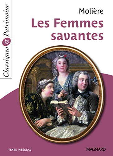 Les Femmes savantes: Texte intégral