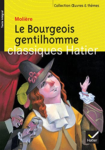 Oeuvres & Themes: Le bourgeois gentilhomme