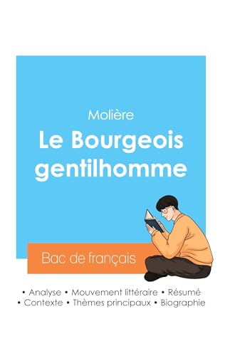 Réussir son Bac de français 2024 : Analyse du Bourgeois gentilhomme de Molière von Bac de français