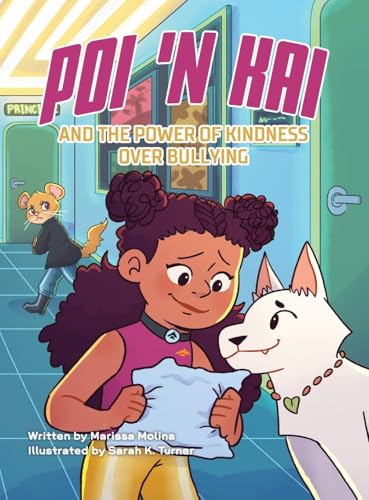 Poi 'n Kai and the Power of Kindness over Bullying von Halo Publishing International
