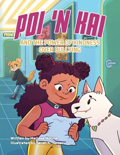 Poi 'n Kai and the Power of Kindness over Bullying von Halo Publishing International