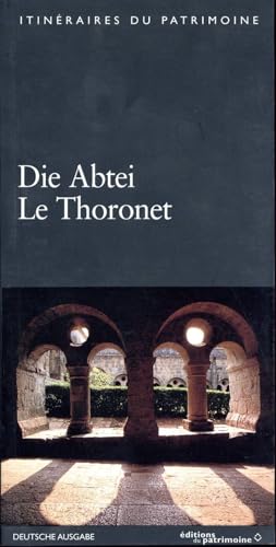 L'Abbaye de Thoronet (version allemande) von PATRIMOINE