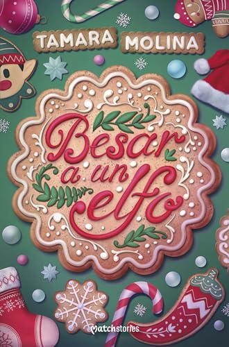 Besar a un elfo (Matchstories Romántica Contemporánea) von Esencia