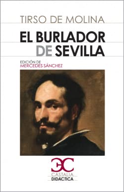 El burlador de Sevilla . (CASTALIA DIDACTICA. C/D., Band 42) von Castalia Ediciones