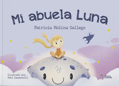 Mi abuela Luna von Apuleyo Ediciones