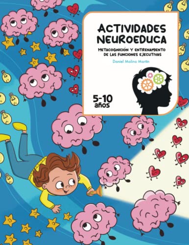 Actividades NeuroEduca: Metacognición y entrenamiento de las funciones ejecutivas