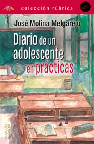 Diario de un adolescente en prácticas (Edición Rúbrica) von Esstudio Ediciones