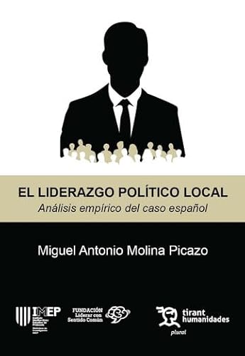 El liderazgo político local. Análisis empírico del caso español (Plural) von Tirant Humanidades