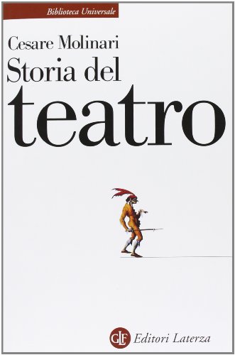 Storia del teatro (Biblioteca universale Laterza)