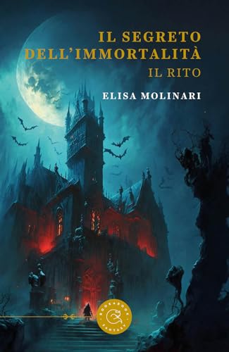 Il segreto dell'immortalità. Il rito (Fantasy) von bookabook
