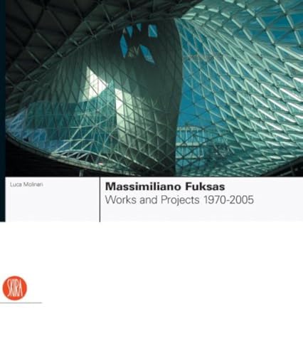 Massimiliano Fuksas: Works and Projects, 1970-2005: 1995-2005 +special price+