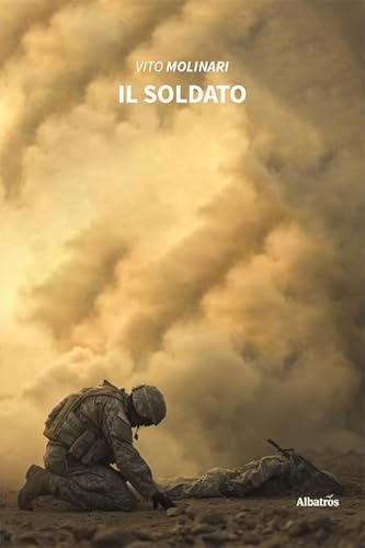Il soldato (Nuove voci. Strade) von Gruppo Albatros Il Filo