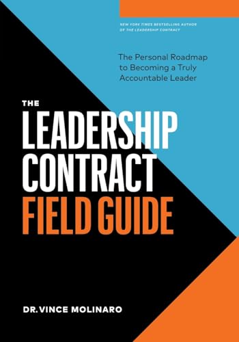 The Leadership Contract Field Guide: The Personal Roadmap to Becoming a Truly Accountable Leader von Page Two Press