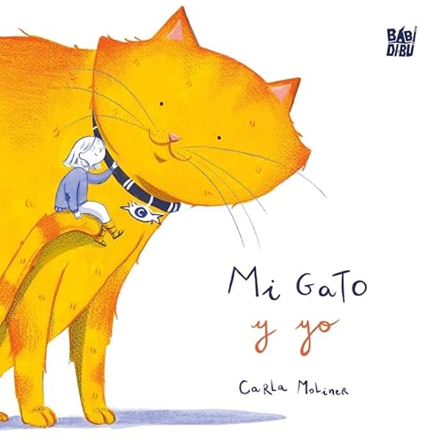 Mi gato y yo Mi gato y yo von BABIDI-BÚ