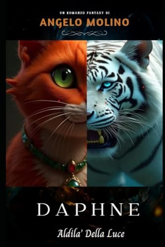 Daphne: Aldila' Della Luce von Independently published